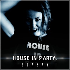 House In Party