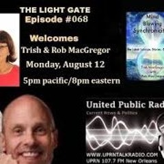 THE LIGHT GATE   Trish And Rob MacGregor  Authors Researchers - Synchronicities