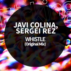 Javi Colina, Sergei Rez . WISTEL (Original Mix)