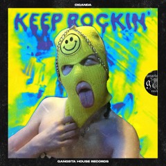 CIGANDA - Keep Rockin' (Original Mix)