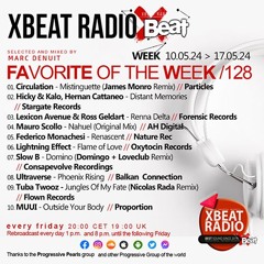 Marc Denuit // Favorite of The Week Podcast Week >> 17.24-24.05.24 On Xbeat Radio Station