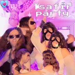 Tsafir party Hyper-SABA-Love part1
