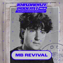khisdapaze Podcast Vol. 27 // Sägewerk-2025-Edition: MB Revival