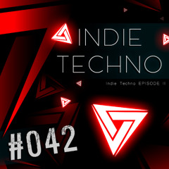 #042 - Indie Techno 2 - Brigado Crew, Miss Monique, AVIRA, Stephan Jolk, Pavel Petrov & Others