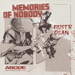 Mistr Dean - Memories Of Nobody