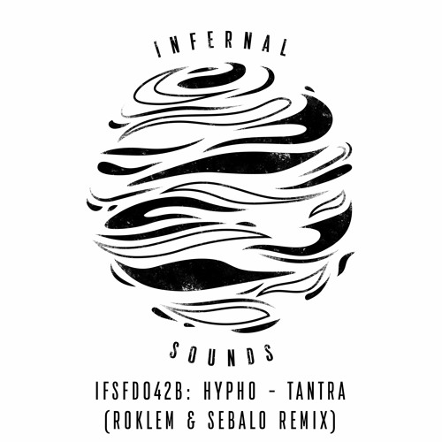 IFSFD042B: Hypho - Tantra (Roklem & Sebalo Remix)