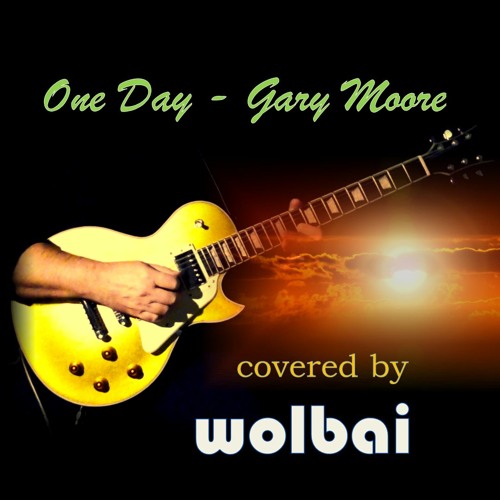 One Day - Gary Moore