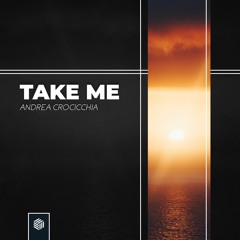 Andrea Crocicchia - Take Me