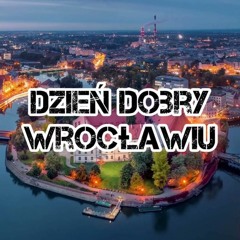 TEDE & SIR MICH - DZIEŃ DOBRY WROCŁAWIU (KEPTN’) (ODRZUT)