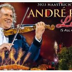 AndrŽ Rieu's 2023 Maastricht Concert: Love Is All Around (2023)    FullMovie MP4/HD 5324