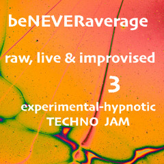 raw, live & improvised #3 - techno live jam part2