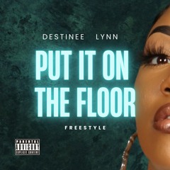 Put It On The Floor (freestyle)