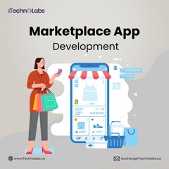 A Promising Marketplace App Development Company in Canada and USA | iTechnolabs