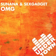 OUT NOW!! // SUNANA & Sexgadget - OMG