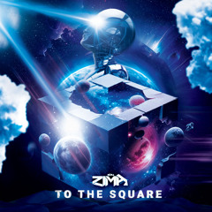 Zima - To The Square ❏²