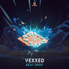 Vexxed - Beat Drop