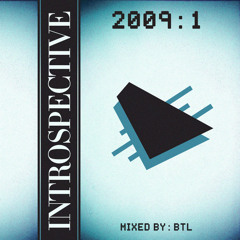 BTL - Introspective 2009:1