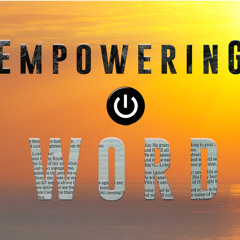 Empowering Word With Bishop Flavio - Monday 2nd March 2026