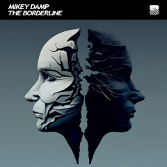 Mikey Damp - The Borderline (Out Now)
