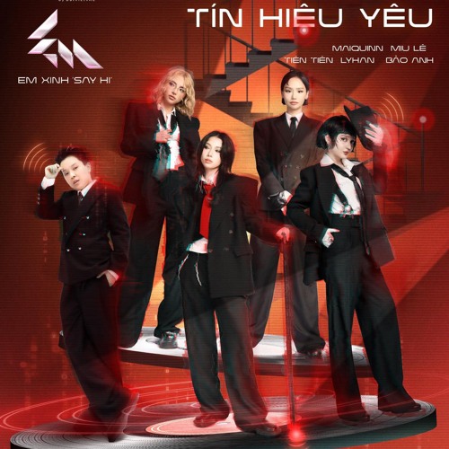 Tín Hiệu Yêu - Em Xinh Say Hi