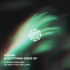 EVERYTHING ENDS EP