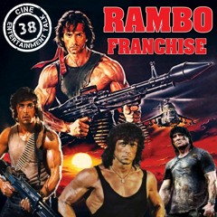 Folge 38 - Rambo Franchise (Sylvester Stallone, Rambo, Rambo 2, Rambo 3, John Rambo)