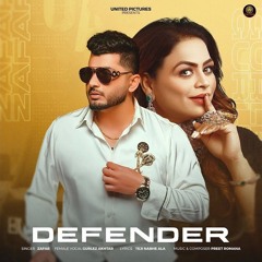 DEFENDER | Zafar | Gurlez Akhtar