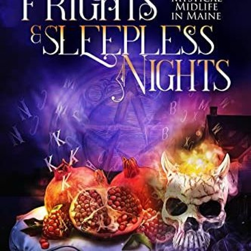 GET PDF EBOOK EPUB KINDLE Underworld Frights & Sleepless Nights: Paranormal Women's Fiction (Mystica