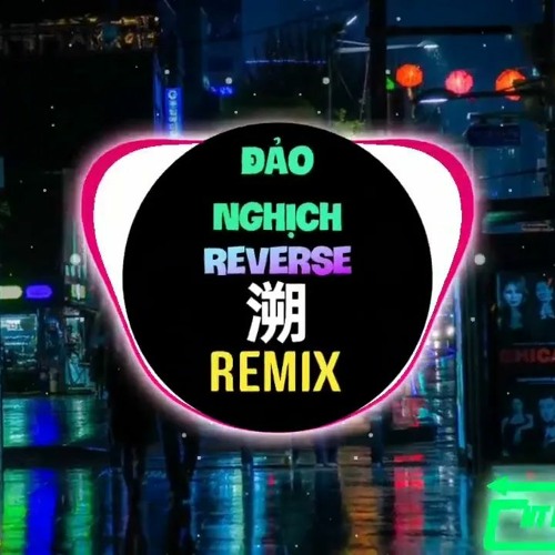 CORSAK胡梦周/马吟吟 - 溯 (Reverse) DJ抖音版 2022 FkHouse | Đảo Nghịch (Remix Tiktok) || Hot Tiktok Douyin