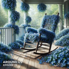 Right Frequency - Episode 74 - Around Us