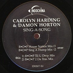 Carolyn Harding & Damon Horton - Sing A Song (B.O.P 2 Da Trax Mix) [1995]
