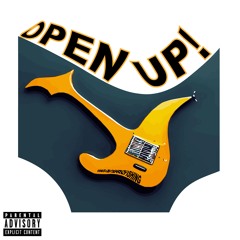 Open Up! (prod JD Beats)