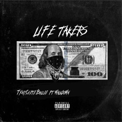 LIFE TAKERS Ft - Walkdown