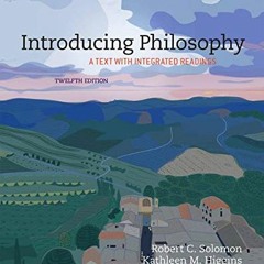 [Get] [KINDLE PDF EBOOK EPUB] Introducing Philosophy by  Robert C. Solomon,Kathleen M. Higgins,Clanc
