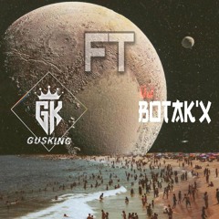 FEAT BALINESE [JURUS MUNDUR TII NE JAL] - GUSKING[RDJ™] FT BOTAK'X