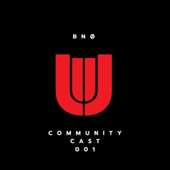 COMMUNITY CAST 001: BNØ