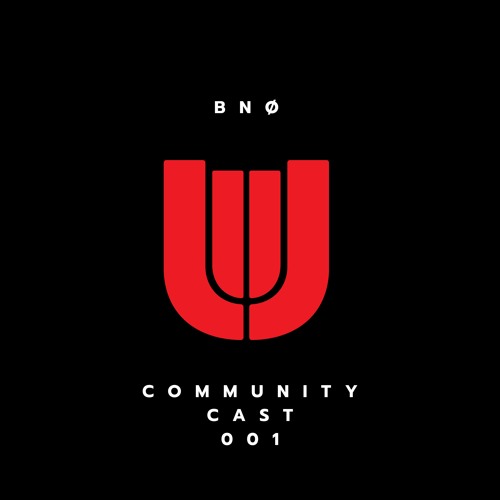 COMMUNITY CAST 001: BNØ