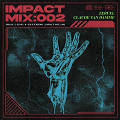 IMPACT MIX:002 CLAUDE VANDAMME & ZERUEL