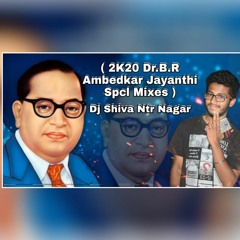 01.Pusina Puvu Nve Ambedkara Song ( 2K20 Dr.B.R Ambedkar Jayanthi Spcl Mix )-Dj Shiva Ntr Nagar