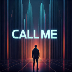 CALL ME