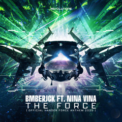 The Force (Official Harder Force Anthem 2025) [feat. Nina Vina]