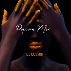 POPCORN MIX - DJ COSMIN