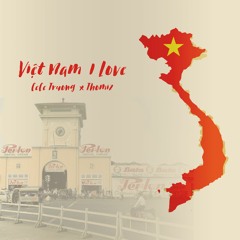 Cece Truong x Thomiz - Vietnam I Love (Radio Mix)
