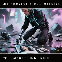 Make Things Right (Extended Mix)