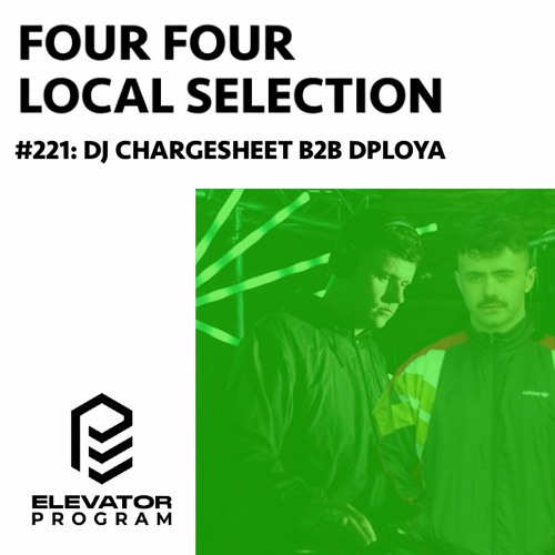 Local Selection 221: DJ Chargesheet B2B Dploya