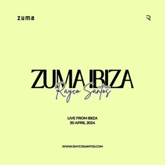 Rayco Santos live from Zuma Ibiza (30.04.24)
