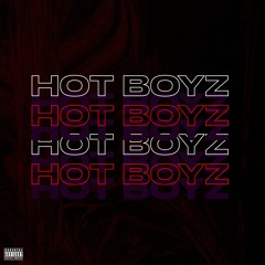 Hot Boyz
