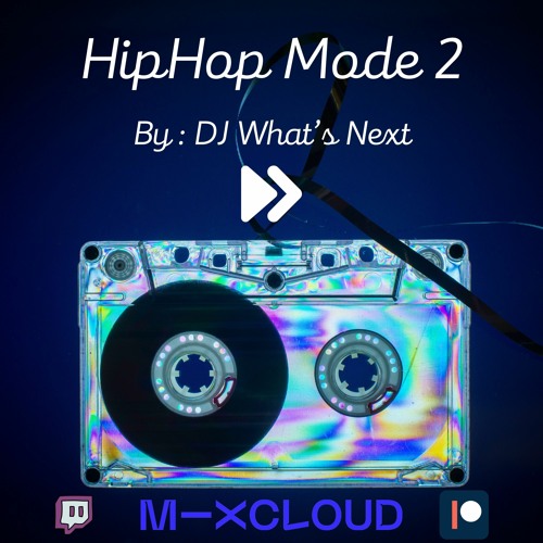 Stream Hip Hop Mode 2 - PREVIEW by DJ WHATSNEXT | Listen online for free on  SoundCloud