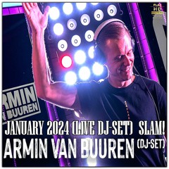 Armin Van Buuren - JANUARY 2024 (LIVE DJ - SET) SLAM! NEO-TM remastered