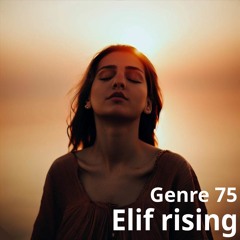 Elif rising